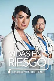 Vidas en riesgo tv show poster