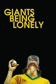 Giants Being Lonely movie poster