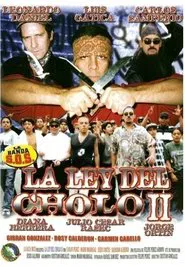 La ley del cholo II movie poster