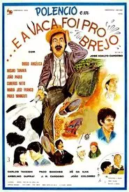 ... E a Vaca Foi Pro Brejo movie poster