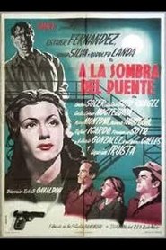 A la sombra del puente movie poster