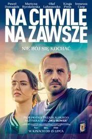 Na chwilę, na zawsze movie poster