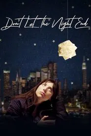Don't Let the Night End movie poster