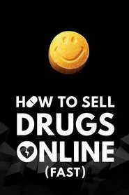 How to Sell Drugs Online (Fast) tv show poster