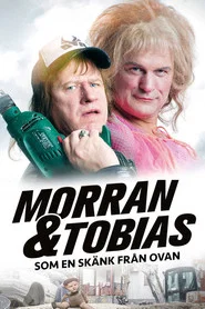 Morran & Tobias: Godsend movie poster