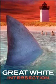 Great White Intersection movie poster