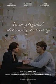 The Complexity of Love and Sadness movie poster