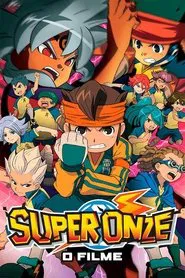 Poster do filme Super Onze O Filme: A Força Final, A Equipe Ogro Ataca!
