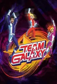 Team Galaxy tv show poster