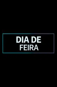 Dia de Feira movie poster