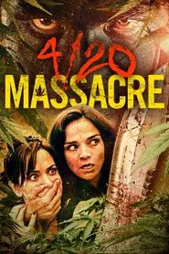 4/20 Massacre movie poster