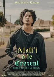 Atali'i O Le Crezent (Sons of the Crezent) movie poster