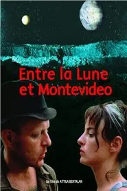 Poster do filme Between the Moon and Montevideo