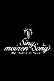 Sing meinen Song – Das Tauschkonzert tv show poster