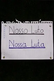 Nosso Luto, Nossa Luta movie poster