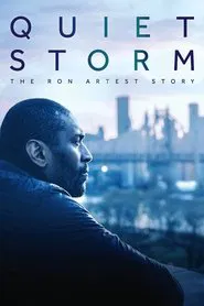 Quiet Storm: The Ron Artest Story movie poster
