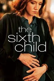 The Sixth Child movie poster
