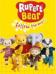 Rupert Bear, Follow the Magic... tv show poster