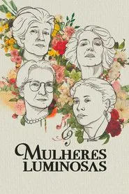 Poster do filme Mulheres Luminosas