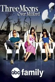 Three Moons Over Milford tv show poster