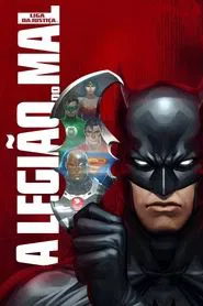 Poster do filme Liga da Justiça: A Legião do Mal