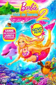 Poster do filme Barbie: Vida de Sereia 2