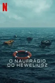 Poster da série O Naufrágio do Heweliusz