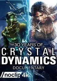 The 30 Year History of Crystal Dynamics movie poster