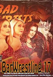 Bar Wrestling 17 Not Bad For Tourists movie poster