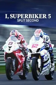 Poster do filme I, Superbiker 5: Split Second