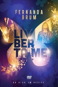 Fernanda Brum - Liberta-me movie poster