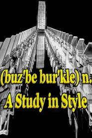 (buz'be bur'kle) n. A Study in Style movie poster