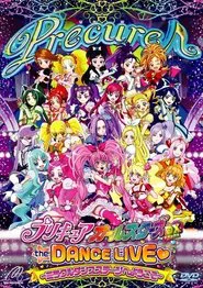 Pretty Cure All Stars DX the Dance Live♥: Miracle Dance Stage e Youkoso movie poster
