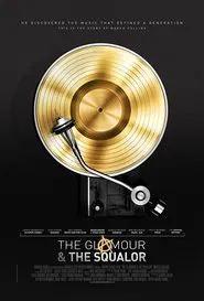The Glamour & the Squalor movie poster