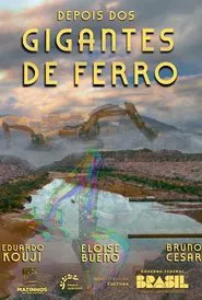 Depois dos Gigantes de Ferro movie poster