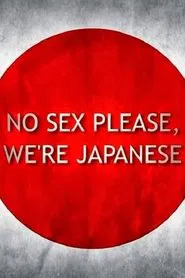 No Sex Please, We're Japanese movie poster