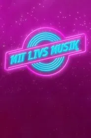 Poster da série Mit livs musik