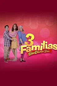 3 Familias tv show poster