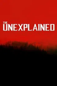 The Unexplained tv show poster