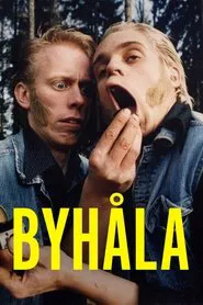 Byhåla tv show poster
