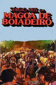 Poster do filme Mágoa de Boiadeiro