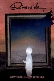 Riverside - Lost 'n' Found - Live in Tilburg movie poster