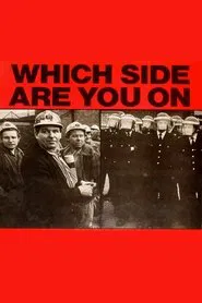 Poster do filme Which Side Are You On?