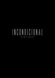 Incondicional movie poster