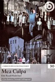 Poster do filme Mea Culpa - A ReadyMadeOpera
