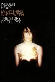 Everything In-Between: The Story of Ellipse movie poster