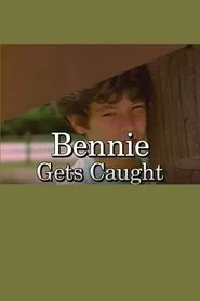 Poster do filme Bennie Gets Caught