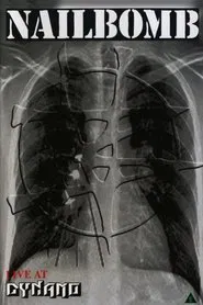 Nailbomb - Live at Dynamo movie poster