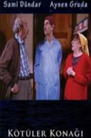 Kötüler Konağı movie poster