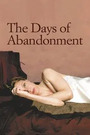 The Days of Abandonment movie poster